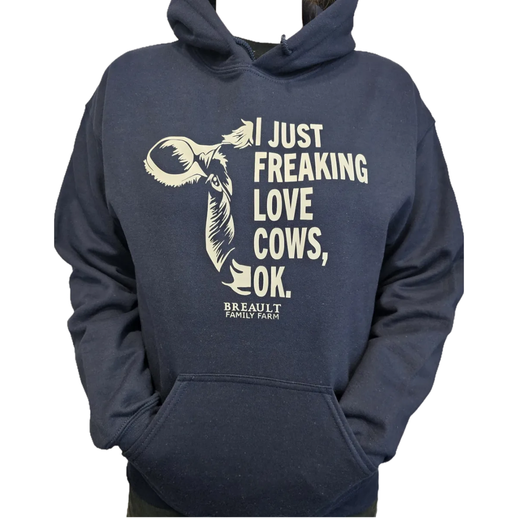 "I Just Freaking Love Cows" Adult Hoodie